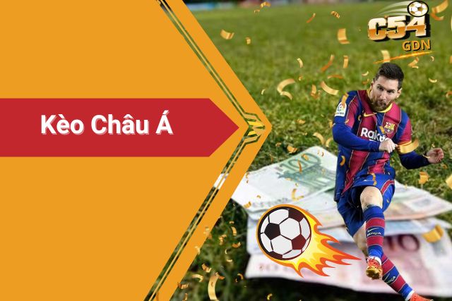 Kèo Châu Á: Khám Phá Thế Giới Kèo Châu Á Đầy Hấp Dẫn Và Kịch Tính