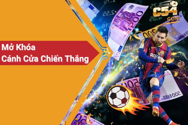 Kèo 1 Trái 1 Trái Rưỡi: Mở Khóa Cánh Cửa Chiến Thắng